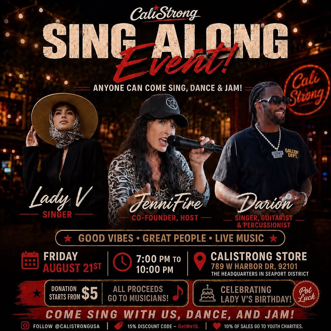 CaliStrong Sing Along event flyer with Lady V, JenniFire, and Darion